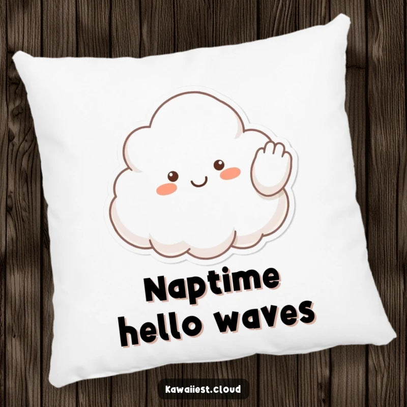 Funny pillow featuring a fluffy cloud character waving a friendly hello, adding a touch of warmth and whimsy to any room.