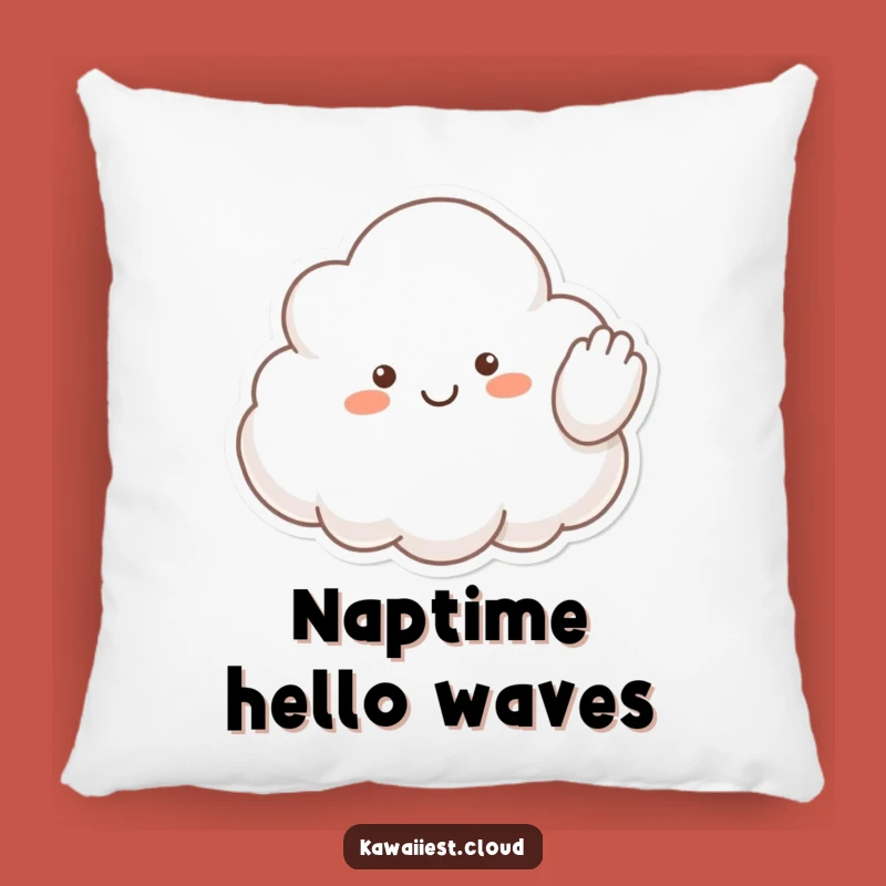 Funny Waving Cloud Pillow: Happy Greeting, Cozy Decor, Cozy Humorous Gift