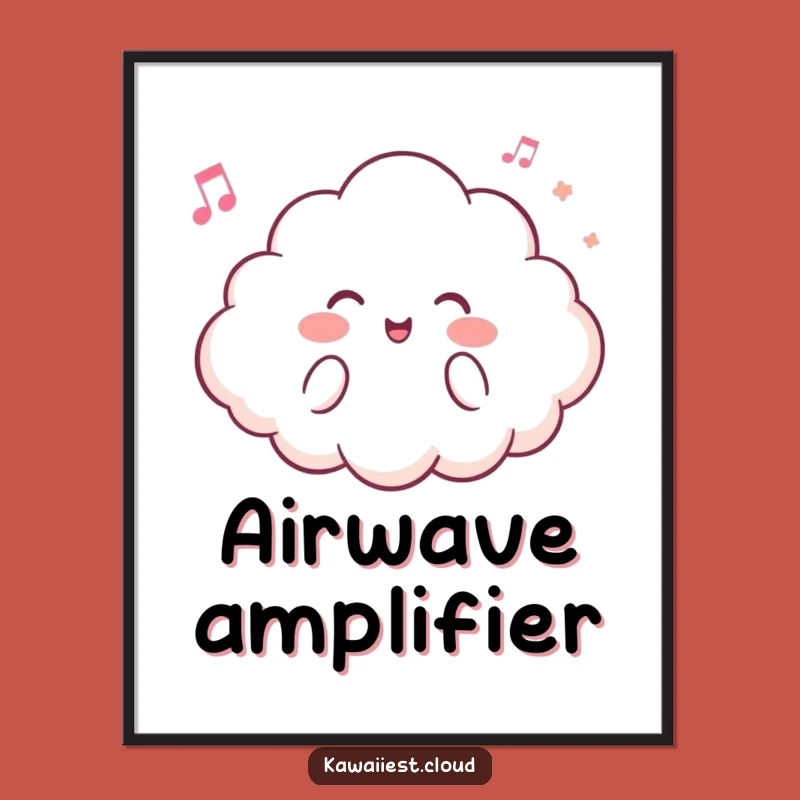 Funny Cheerful Cloud Poster: Sweet Airy Tune Art, Perfect Humorous Wall Decor Gift