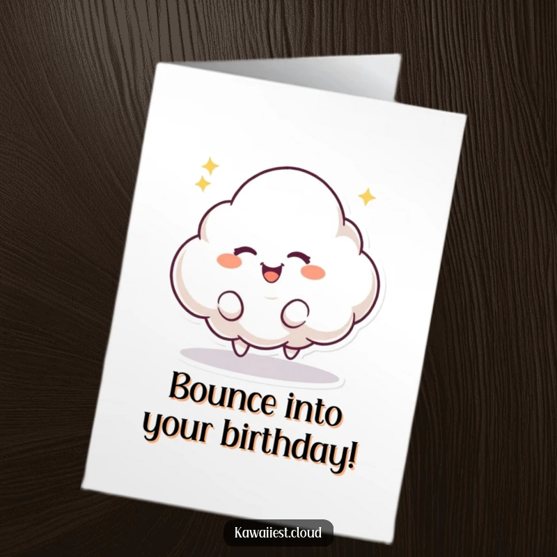 Funny Free Printable Birthday Card: A playful cloud character with a mischievous twinkle bounces with excitement for a birthday.