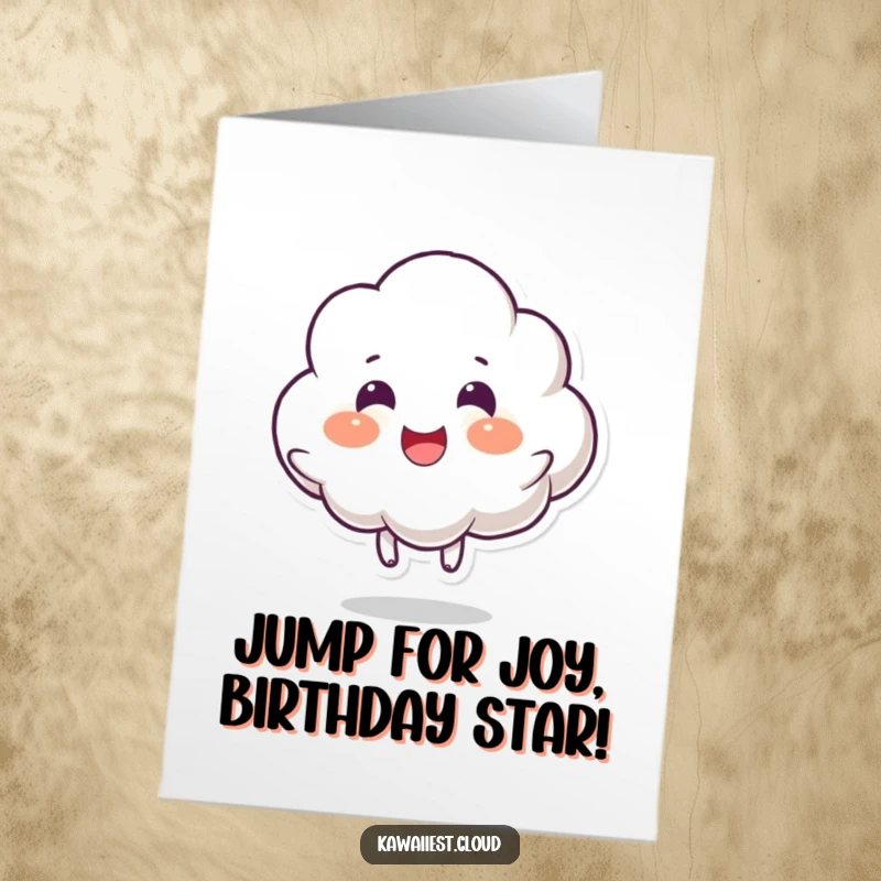 Funny Free Printable Birthday Card: A cloud bounces gleefully, radiating pure excitement, a perfect downloadable gift for a special day.