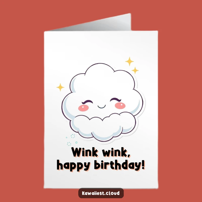 Free Printable Funny Cloud Birthday Card - Winking Sparkles, Downloadable Playful Gift