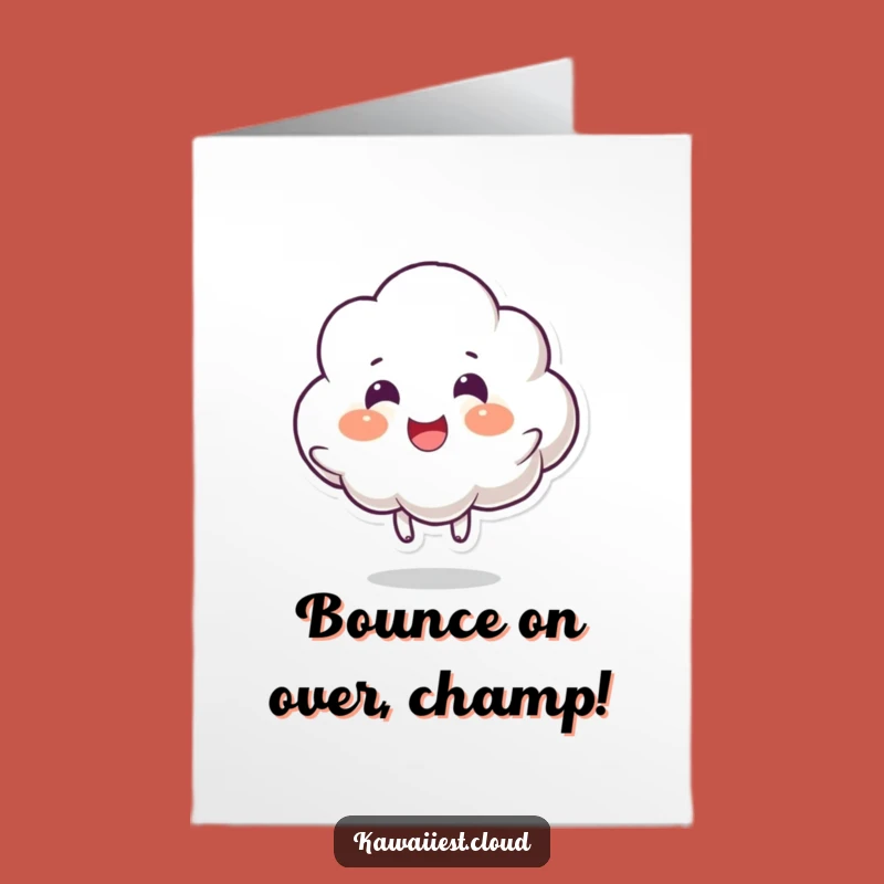 Free Printable Congrats Card: Bouncing Cloud of Joy - Funny Downloadable