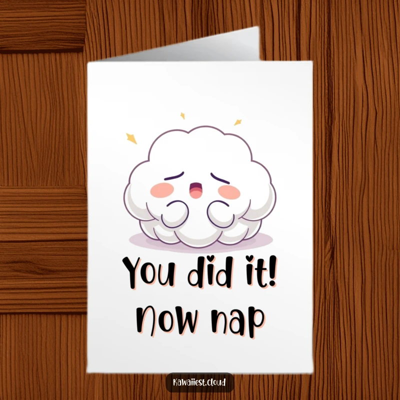 Funny Free Printable Congratulations Card showing a contentedly yawning sleepy cloud surrounded by soft glow.