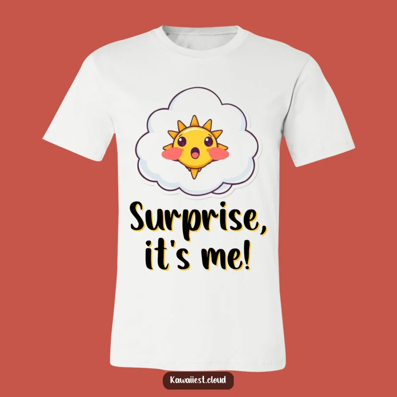 Funny Surprised Cloud T-Shirt - Sunny Surprise Tee, Perfect Cheerful Gift