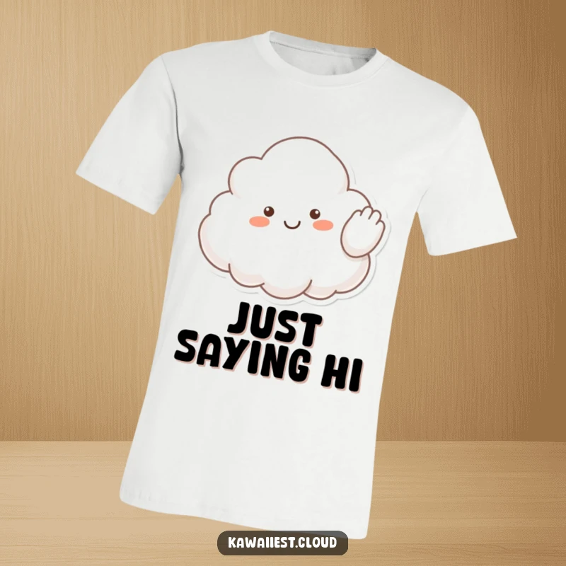 Funny T-Shirt showing a cheerful cloud character with a fluffy arm raised in a friendly wave, exuding happiness.